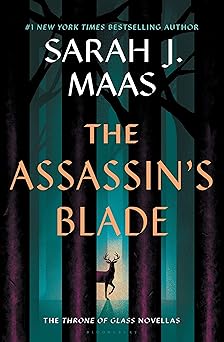 The Assassin’s Blade: The Throne of Glass Prequel Novellas